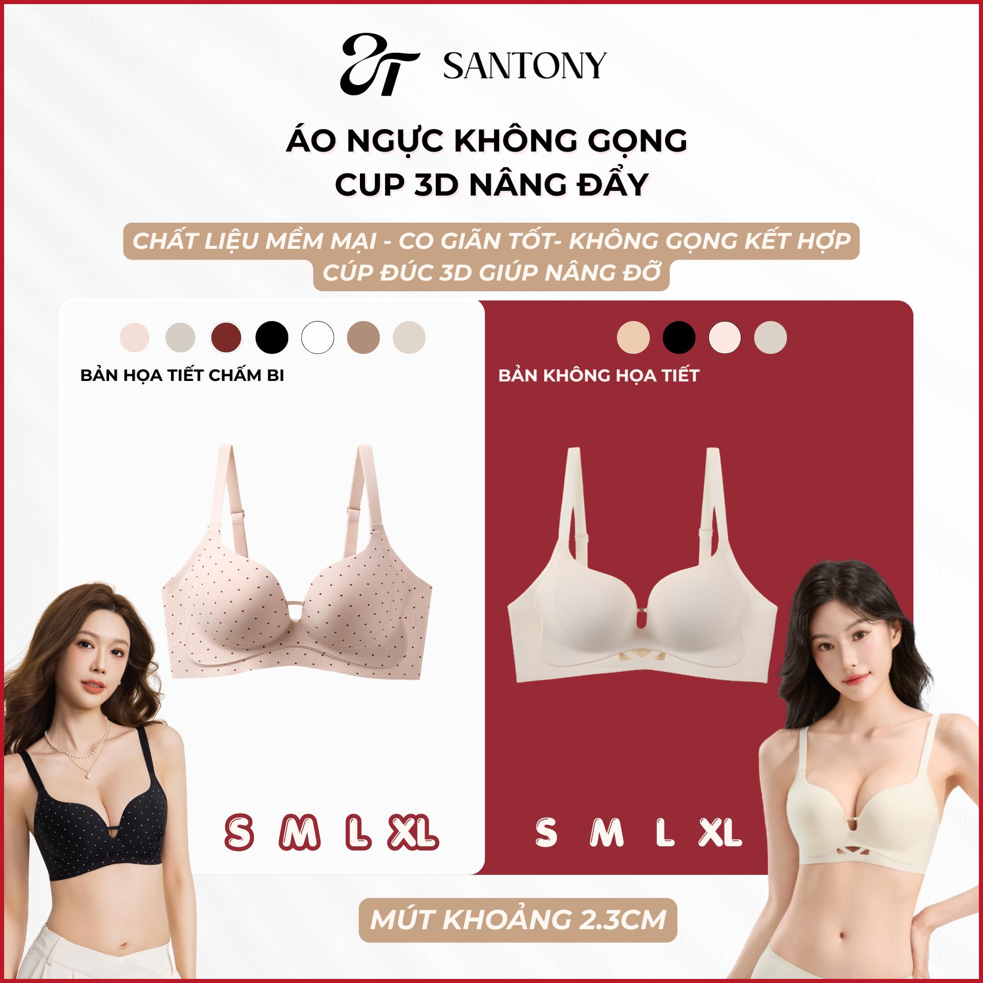ÁO GOM NÂNG NGỰC 3D Cup Bướm Chữ C Gom Ngực - Form Tròn Đầy Tự Nhiên - Tàng Hình Không Gọng - SANTONY 2568/2608