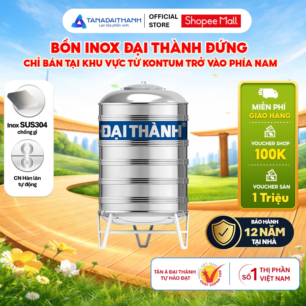 [GIAO MIỀN NAM] Bồn nước inox Đại Thành Đứng 500D 1000D 1500D 2000D, Sus 304 - Chính hãng, Bảo hành 12 năm