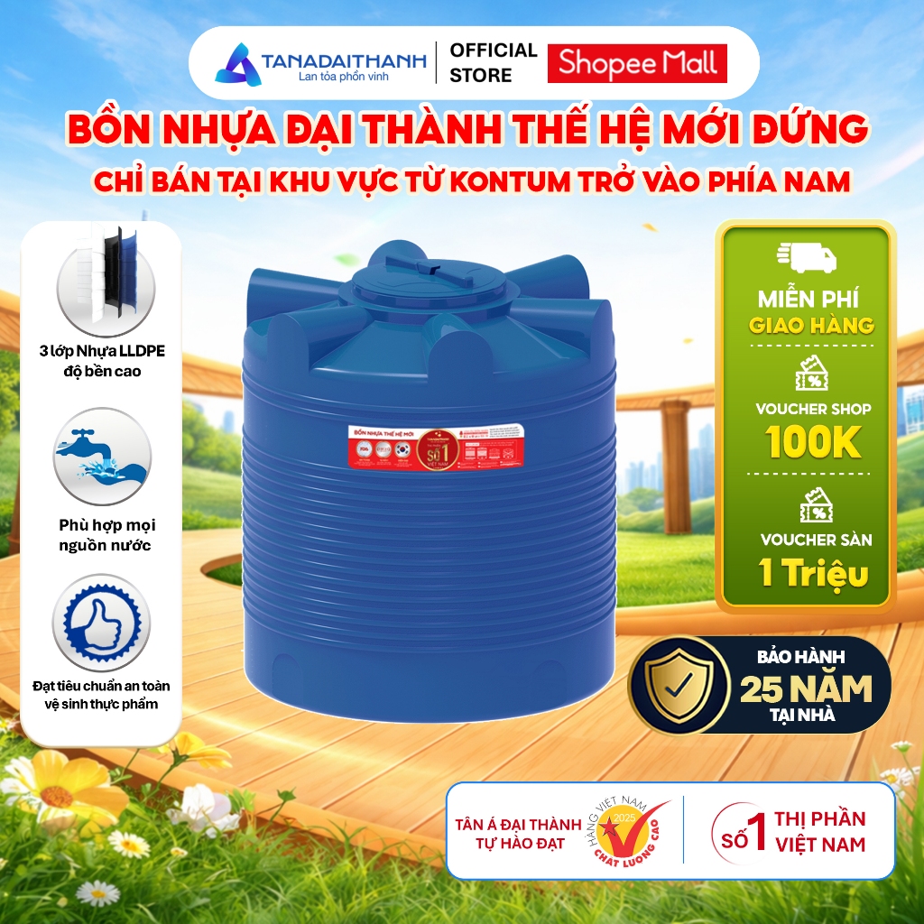 [GIAO MIỀN NAM] Bồn nước nhựa Đại Thành Thế Hệ Mới Đứng 500D 1000D 1500D 2000D - Chính hãng, Bảo hành 25 năm