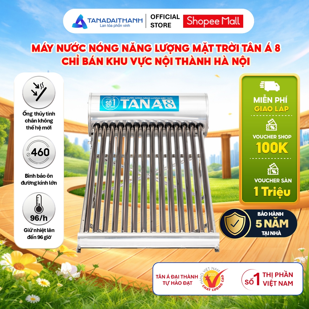[GIAO LẮP NỘI THÀNH HN] Máy nước nóng Năng lượng mặt trời Tân Á 8 130L-230L - Chính hãng, BH 5 năm