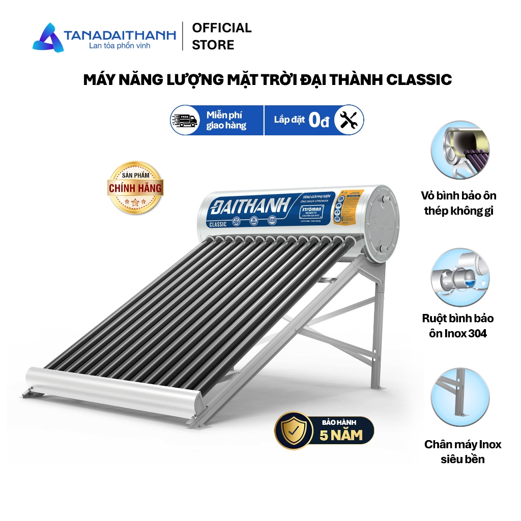 [GIAO LẮP MIỀN NAM] Máy nước nóng Năng lượng mặt trời Đại Thành Classic 130L 160L 180L 215L - Chính hãng, BH 5 năm