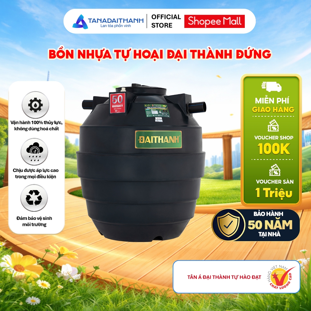 [GIAO TOÀN QUỐC] Bồn nhựa tự hoại Tân Á Đại Thành Đứng 500D 1000D 1500D 2000D - Chính hãng, Bảo hành 50 năm
